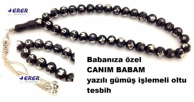 Canım babam yazılı oltu tesbih